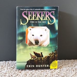 Seekers: Fire In The Sky by Erin Hunter